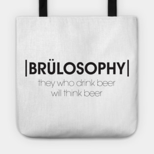 Brülosophy Motto (Dark) Tote