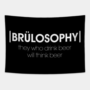 Brülosophy Motto (Light) Tapestry
