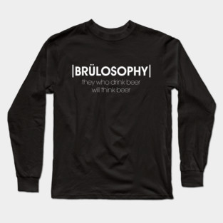 Brülosophy Motto (Light) Long Sleeve T-Shirt