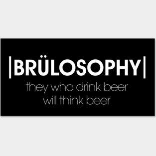 Brülosophy Motto (Light) Posters and Art