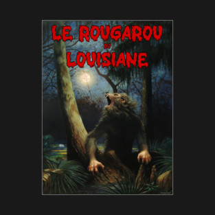 Le Rougarou du Louisiane T-Shirt