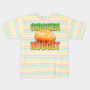 Chicken Nugget Funny Food Meme Kids T-Shirt