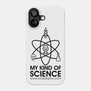 My Kind Of Science (Dark) Phone Case
