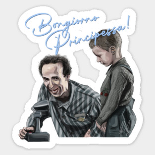 Life is Beautiful: Buongiorno Principessa! Sticker