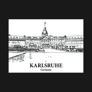 Karlsruhe - Germany T-Shirt