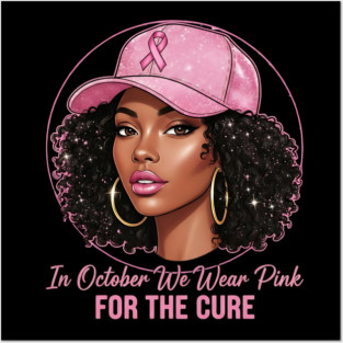 Melanin-Beauty-in-Pink–October-Breast-Cancer-Awareness Posters and Art