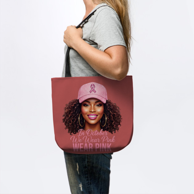 We-Wear-Pink-in-October–Black-Woman-Support-Hope-Ribbon by ArtistTee ⭐⭐⭐⭐⭐