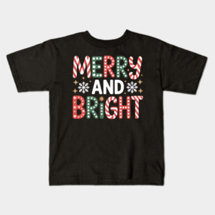 Merry and Bright – Festive Christmas Typography Kids T-Shirt