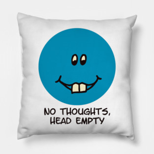 Goofy Blue Face with No Thoughts Head Empty Quote Pillow