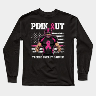 Pink Out Tackle Cancer Football Breast Cancer Awareness Game Day Long Sleeve T-Shirt