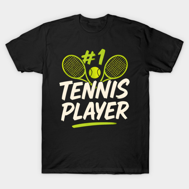 #1 Tennis Player Graphic – Sports Gift for Athletes & Tennis Fans T-Shirt by MakerMind8.2