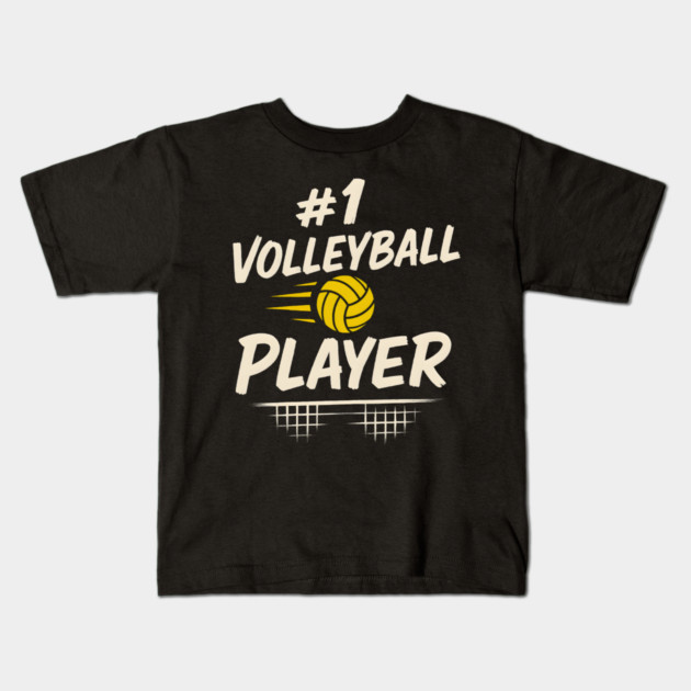 #1 Volleyball Player Graphic – Sports Gift for Athletes Kids T-Shirt by MakerMind8.2