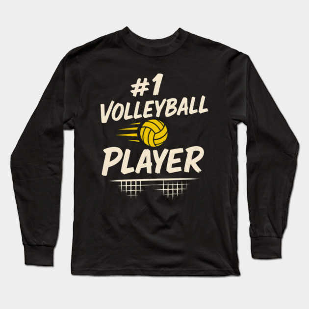 #1 Volleyball Player Graphic – Sports Gift for Athletes Long Sleeve T-Shirt by MakerMind8.2