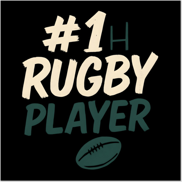 #1 Rugby Player Graphic – Sports Gift for Athletes Wall Art by MakerMind8.2