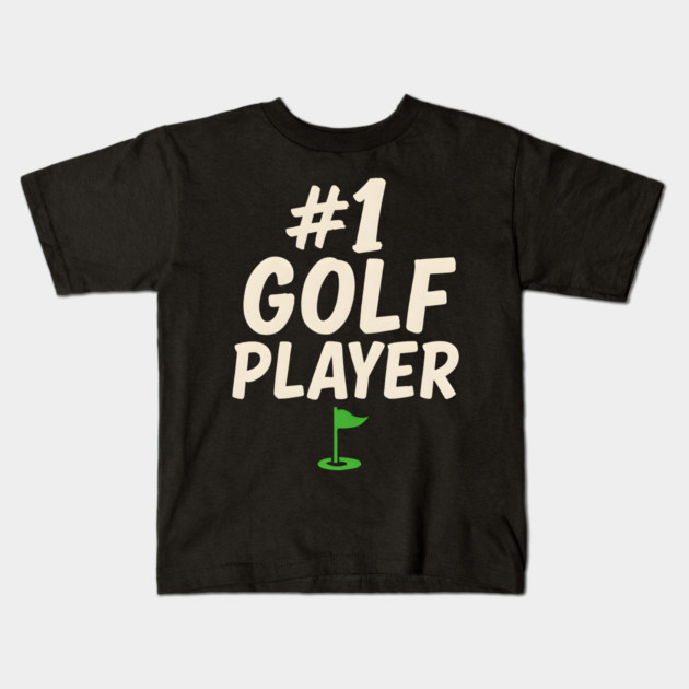 #1 Golf Player Graphic – Sports Gift for Golfers & Athletes Kids T-Shirt by MakerMind8.2