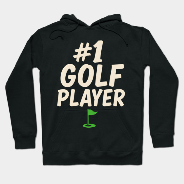 #1 Golf Player Graphic – Sports Gift for Golfers & Athletes Hoodie by MakerMind8.2