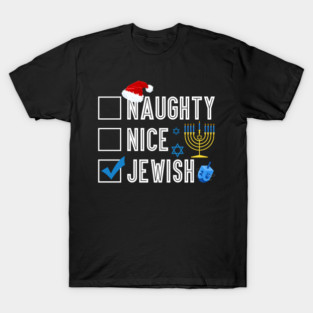 Naughty Nice Jewish Merry Christmas Happy Hanukkah Pajamas T-Shirt