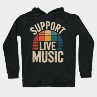 Support-Live-Music Hoodie