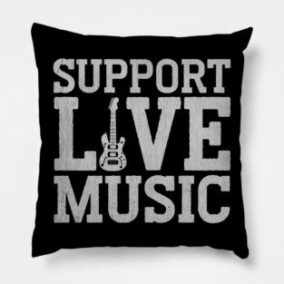 Support-Live-Music Pillow