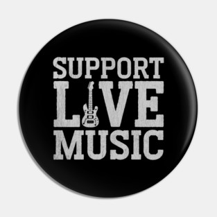 Support-Live-Music Pin