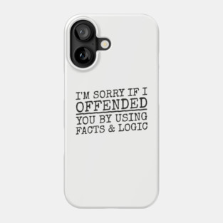 Offended Phone Case