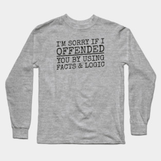 Offended Long Sleeve T-Shirt