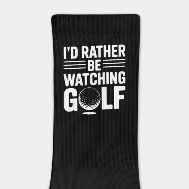I’d Rather Be Watching Golf by Frank Ring