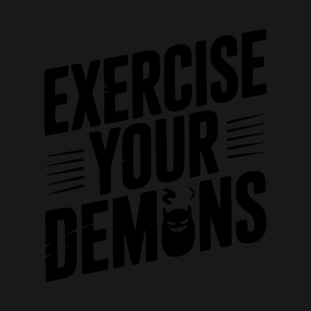 Exercise Your Demons by Frank Ring