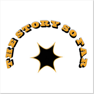 the story so far merch Posters and Art