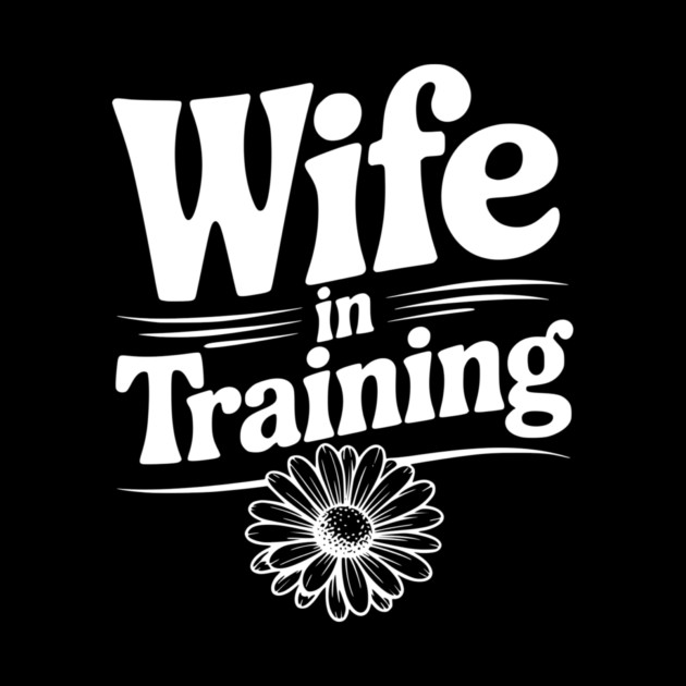 Wife in Training by Frank Ring