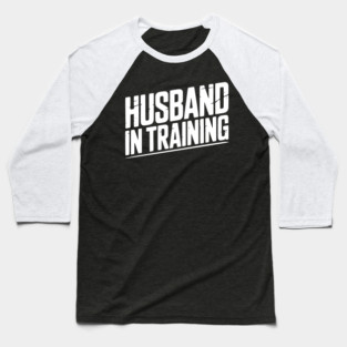 Husband in Training Baseball T-Shirt