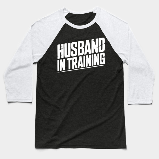 Husband in Training Baseball T-Shirt by Frank Ring