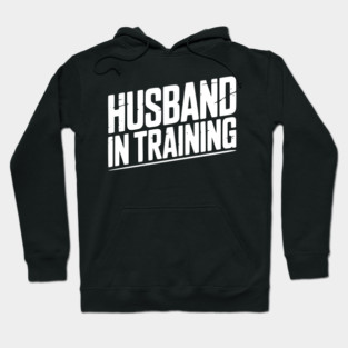 Husband in Training Hoodie