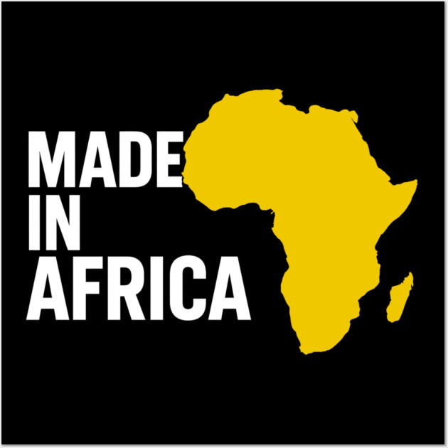 Made In Africa Wall Art by Adwoa's Store