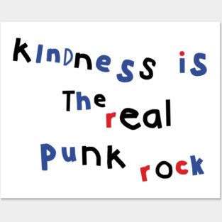 Kindness is Punk Posters and Art