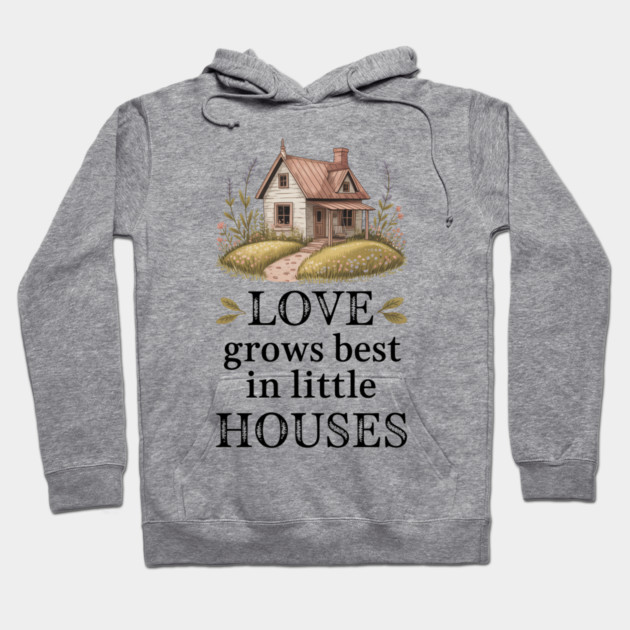 Love Grows Best In Little Houses Family Gift Hoodie by Emmanuel's Store 4