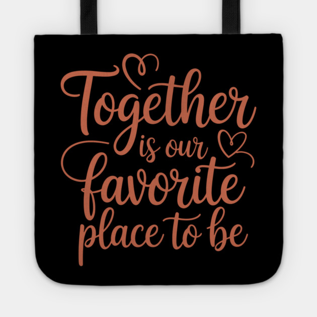 Together Is Our Favorite Place To Be Family Gift Tote by Emmanuel's Store 4