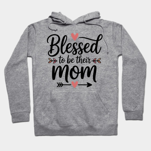 Blessed To Be Their Mom Family Gift Hoodie by Emmanuel's Store 4
