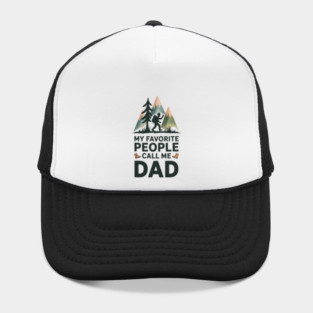 My Favorite People Call Me Dad Family Gift Hat
