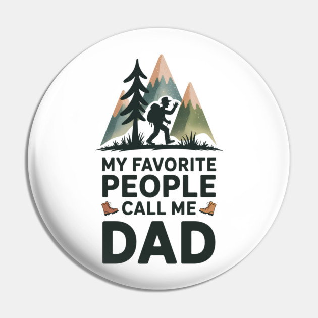 My Favorite People Call Me Dad Family Gift Pin by Emmanuel's Store 4