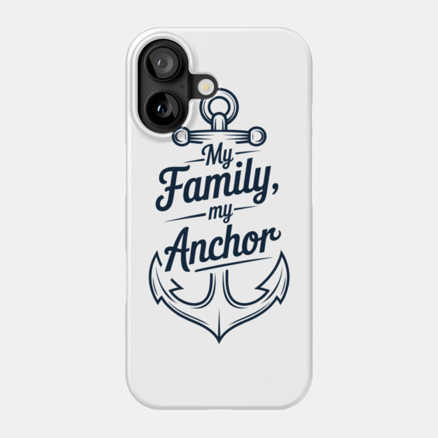 My Family My Anchor Family Gift Phone Case by Emmanuel's Store 4