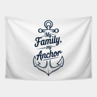My Family My Anchor Family Gift Tapestry