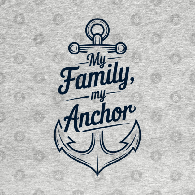 My Family My Anchor Family Gift by Emmanuel's Store 4