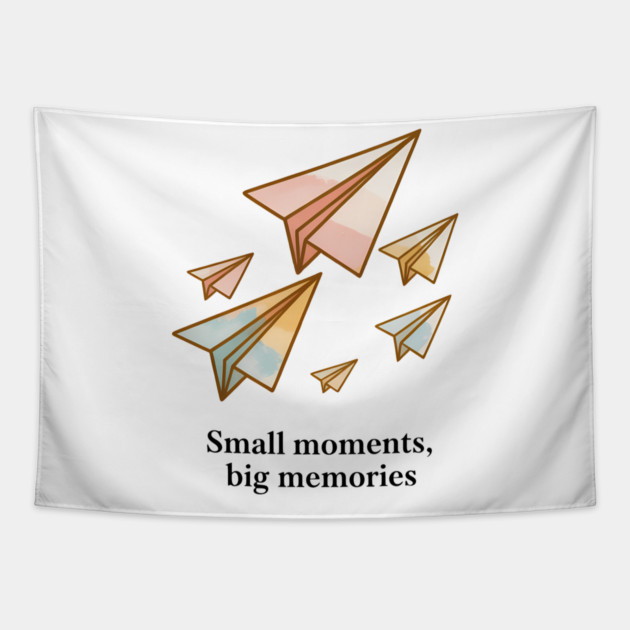 Small Moments Big Memories Family Gift Tapestry by Emmanuel's Store 4