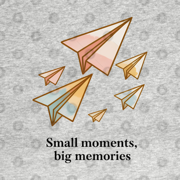Small Moments Big Memories Family Gift by Emmanuel's Store 4