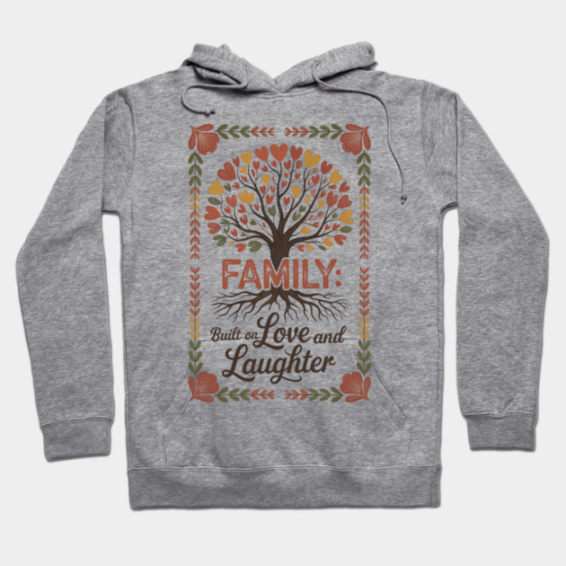 Built On Love & Laughter Family Gift Hoodie by Emmanuel's Store 4