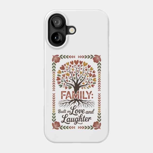 Built On Love & Laughter Family Gift Phone Case by Emmanuel's Store 4