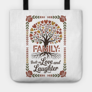 Built On Love & Laughter Family Gift Tote