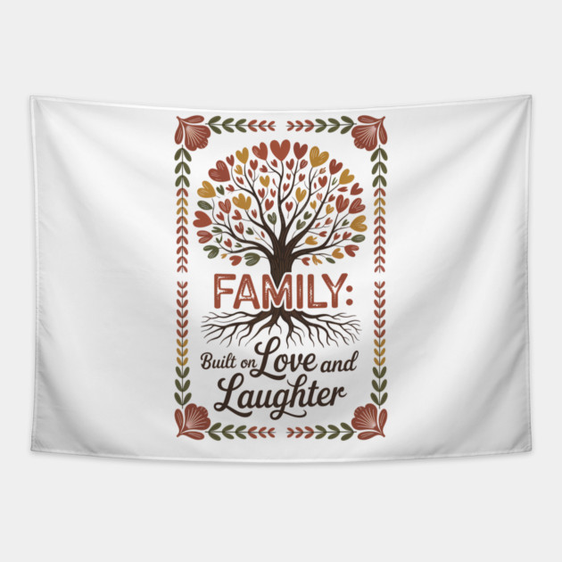 Built On Love & Laughter Family Gift Tapestry by Emmanuel's Store 4