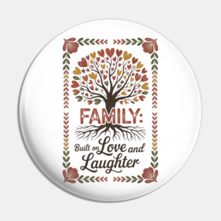 Built On Love & Laughter Family Gift Pin